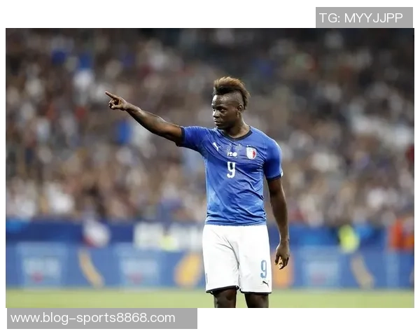 巴洛特利谈国家队归属感下降自豪感依旧强烈 巴洛特利谈国家队归属感下降自豪感依旧强烈